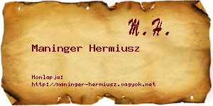 Maninger Hermiusz névjegykártya